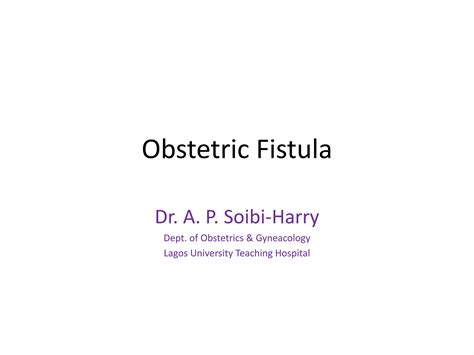 Obstetric Fistula Ppt