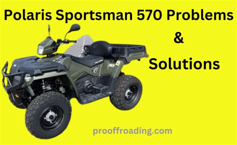 Common Polaris Sportsman Problems Quick Solutions