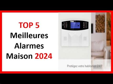 TOP 5 Meilleures Alarmes Maison 2024 YouTube