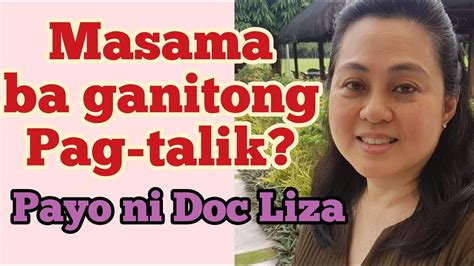 Masama Ba Ganitong Pag Talik Payo Ni Doc Liza Ong 301 YouTube