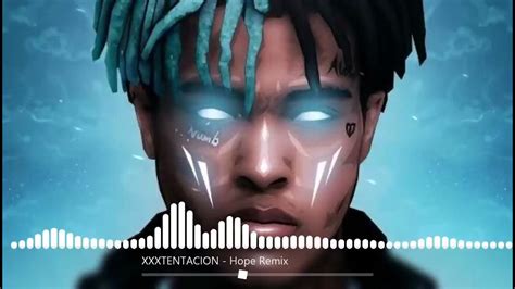 Xxx Tentacion Hope Remix Youtube