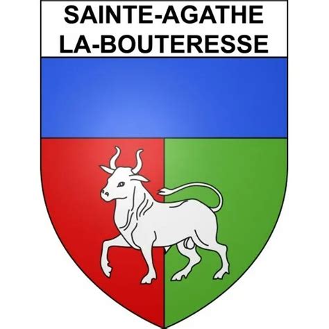 SAINTE AGATHE LA BOUTERESSE 42 VILLE sticker blason écusson autocollant