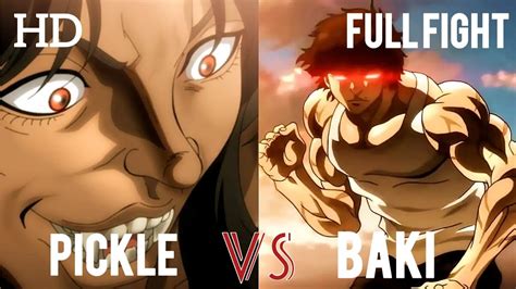 Baki Vs Pickle Full Fight Hd Amv Youtube