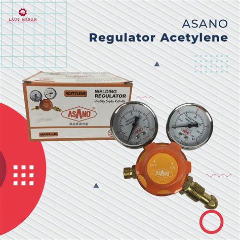 Jual Regulator Acetylene Untuk Tabung Las Asetilin ASANO Shopee Indonesia