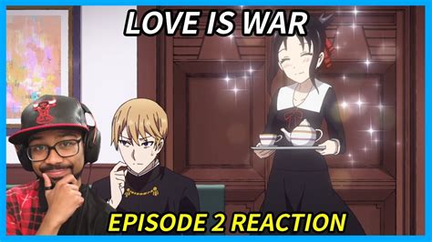 Relationship Advice Kaguya Sama Love Is War Episode 2 Reaction