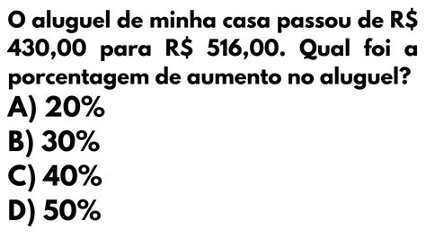 PROBLEMA ENVOLVENDO REGRA DE TRÊS PORCENTAGEM MATEMÁTICA BÁSICA