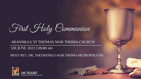 HOLY COMMUNION ARNANMULA ST THOMAS MAR THOMA CHURCH MAR THOMA