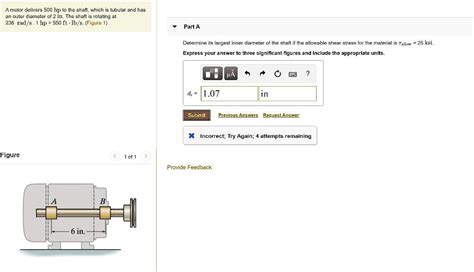 SOLVED A Motor Delivers 500 Hp To The Shaft Which Is Tubular And Has