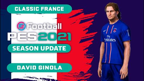 D Ginola Face Stats Classic France How To Create In Pes Youtube