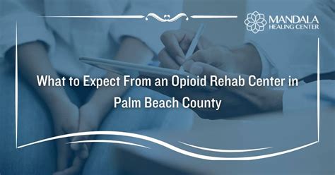 Opioid Rehab Center In Palm Beach County Mandala Healing