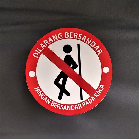 Jual Stiker Jangan Bersandar Di Kaca Stiker Vinyl Larangan Bersandar