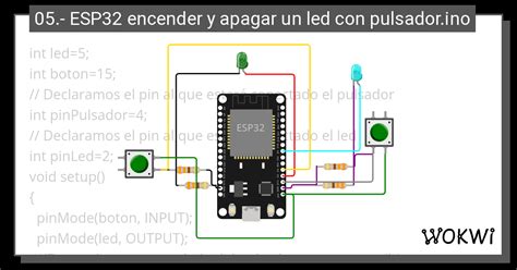 05 ESP32 Encender Y Apagar Un Led Con Pulsador Ino Copy Wokwi ESP32