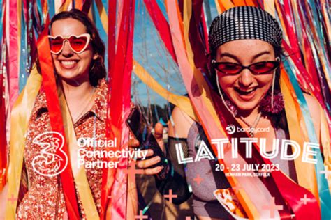 Latitude Festival News Three UK Will Get You Closer To The Action