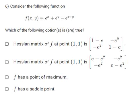 Solved 6 Consider The Following Function F X Y Ex Ey−ex Y