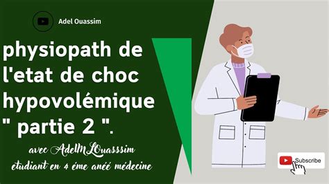 Physiopathologie De L Tat De Choc Hypovol Mique Partie Youtube