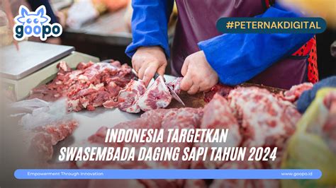 Blog Indonesia Targetkan Swasembada Daging Sapi Tahun 2024