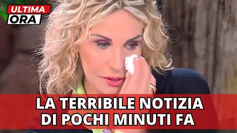 ANTONELLA CLERICI IN LACRIME LA TERRIBILE NOTIZIA DI POCHI MINUTI FA