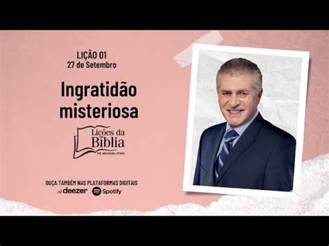 Ingratid O Misteriosa Ter A De Setembro De Li Es Da B Blia