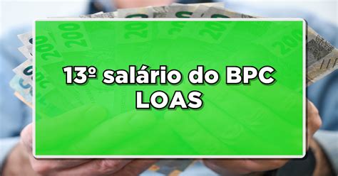 13º salário do BPC LOAS Posso receber em 2023 Veja agora mais