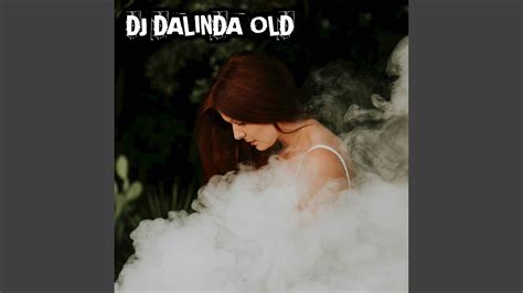 DJ Dalinda Full Bass YouTube