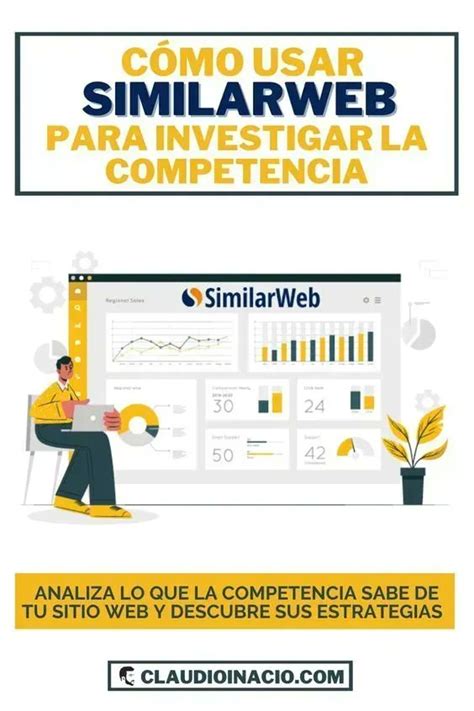 Seo Contenidos On Twitter Rt Cinacio C Mo Usar Similarweb Para