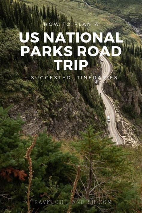 How to Plan Your US National Parks Road Trip | USA – Travel Outlandish