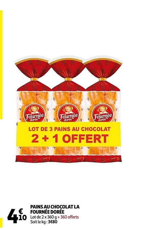 Promo Pains Au Chocolat La Fourn E Dor E Chez Auchan Icatalogue Fr