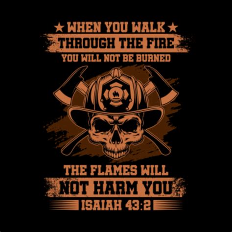 When You Walk Through The Fire Firefighter - Firefighter - Mask | TeePublic