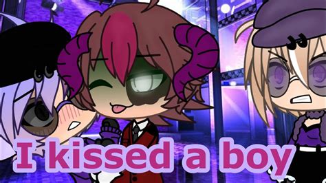 I Kissed A Boyglmvgacha Life Youtube