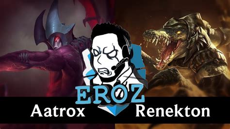 Renekton Vs Aatrox Partida Completa En Clips Youtube