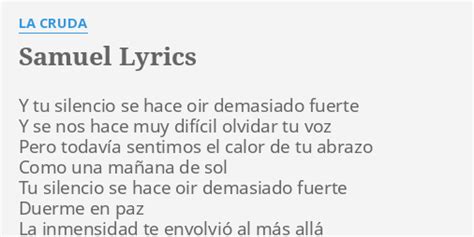 SAMUEL LYRICS By LA CRUDA Y Tu Silencio Se