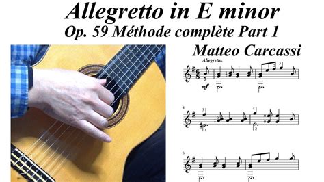 Matteo Carcassi Op 59 Allegretto In E Minor Method Complete Part 1