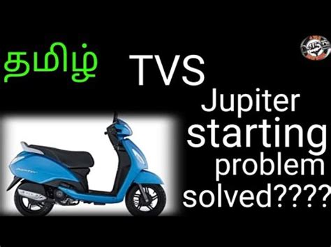 Tvs Jupiter Starting Problem Solved Tvs Jupiter Youtube