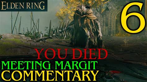 Getting Rekt Elden Ring Walkthrough Part 6 1st Margit Encounter