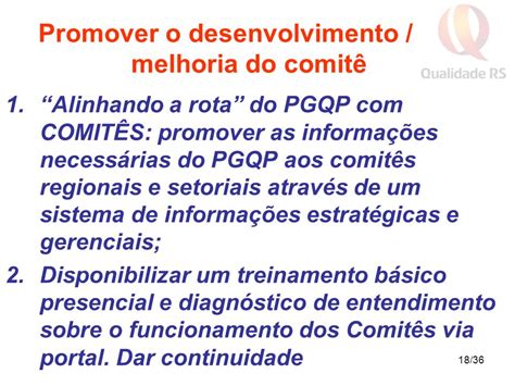 136 Sessão Fechada Para Comitês 236 Décio Schnack Débora Giacomet Diretores De Mobilização