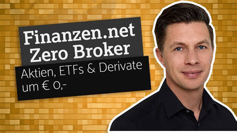 Finanzen net Zero Broker 0 Depot 0 Ordergebühr für Aktien Fonds