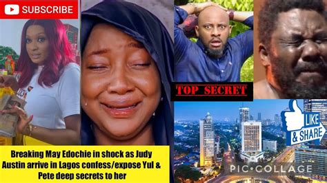 May Edochie In Shock As Judy Austin Arrive In Lagos Confess Expose Yul