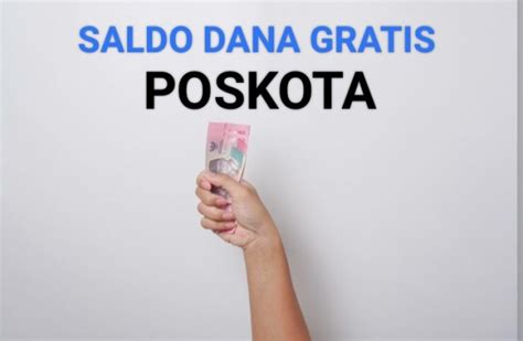 SEGERA KLAIM Saldo DANA Gratis Rp250 000 Dari Poskota Buruan Sebelum