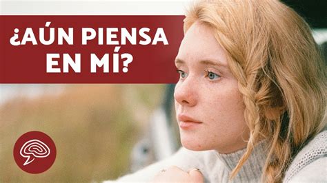 7 SEÑALES DEFINITIVAS de que tu EX aún TE AMA Quiere Volver Contigo