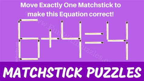 Matchstick Math Puzzles Creative Brain Teasers