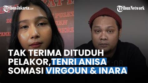 Bantah Tuduhan Pelakor Tenri Ajeng Anisa Somasi Virgoun Dan Inara