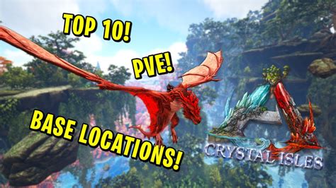 Ark Crystal Isles Top 10 Pve Base Locations Youtube