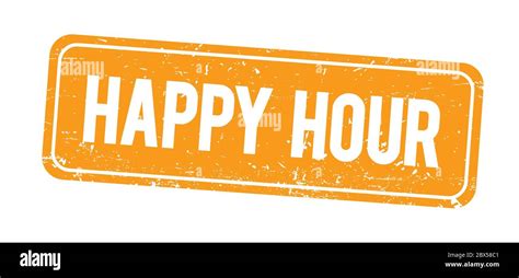 Happy Hour Orange Stamp Stock Photo Alamy