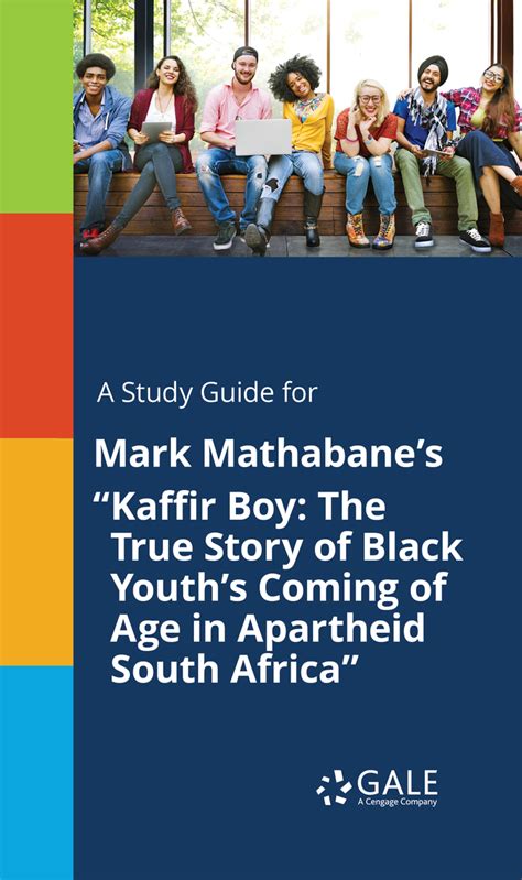 A Study Guide For Mark Mathabanes Kaffir Boy The True Story Of Black