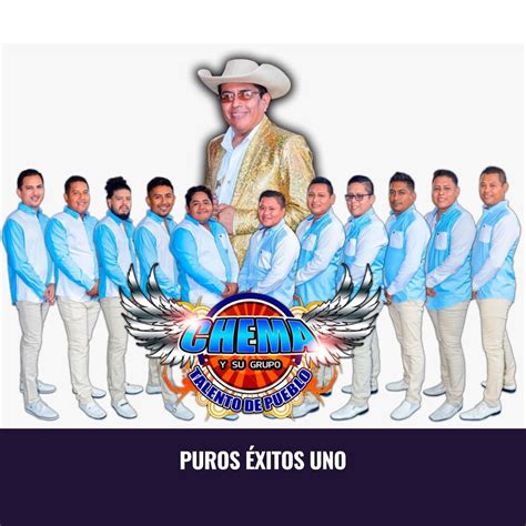 Puros Éxitos Uno” álbum De Chema Y Su Grupo Talento De Pueblo En Apple