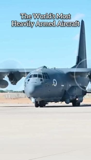 The Worlds Most Heavily Armed Aircraft The Ac 130j Ghost Rider