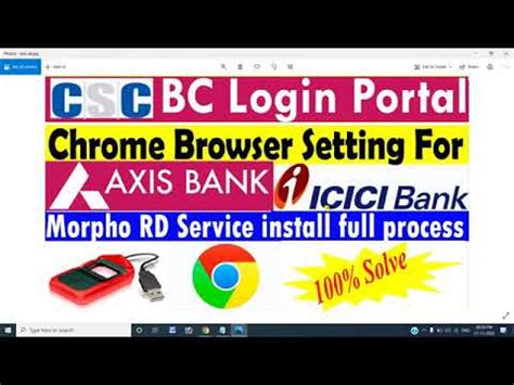 Chrome Browser Setting For Axis Bank Bc Login Morpho Rd Service