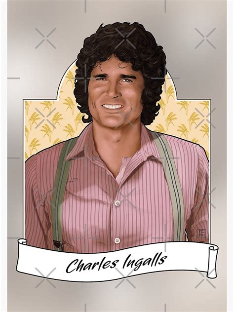 "Charles Ingalls" Poster for Sale by erikebec | Redbubble