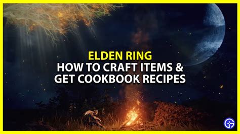 How To Craft Items & Get Recipes In Elden Ring - Gamer Tweak