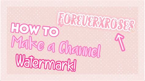 How To Make A Channel Watermark Preppyaesthetic Style Youtube